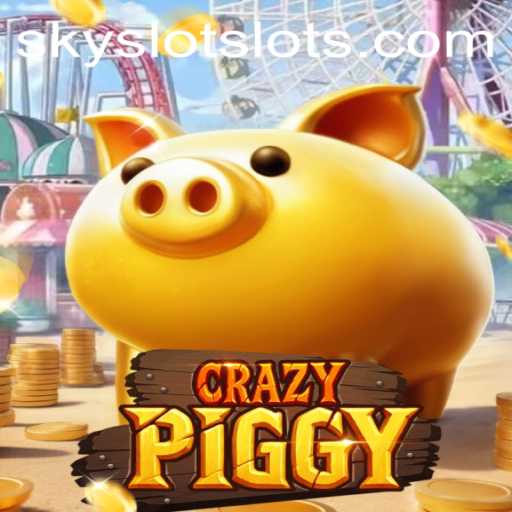 Exploring CrazyPiggy: An Engaging Adventure with SKYSLOT Login