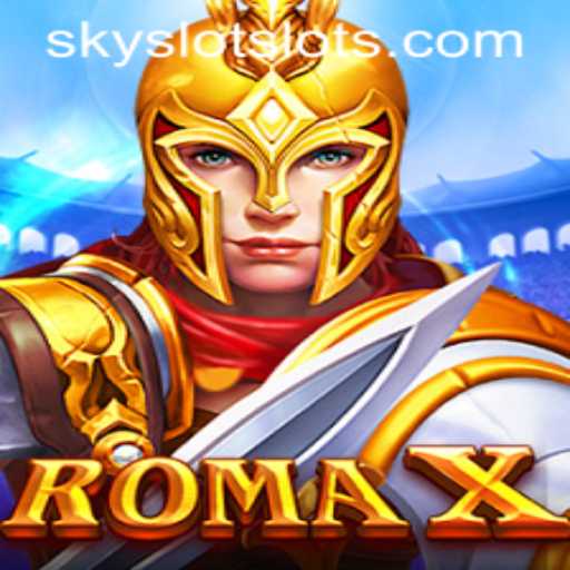 RomaX: An Epic Gaming Adventure with SKYSLOT Login