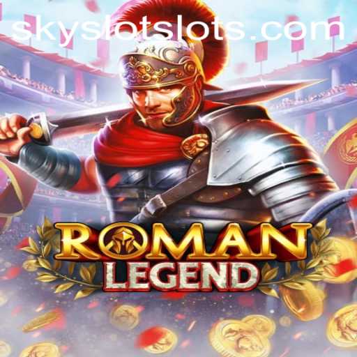 Explore RomanLegend: An Epic Journey with SKYSLOT Login